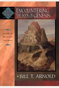 Encountering The Book Of Genesis (Encountering Biblical Studies)
