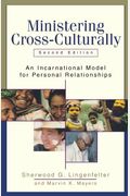 Ministering Cross-Culturally: An Incarnational Model For Personal Relationships