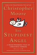 The Stupidest Angel: A Heartwarming Tale Of Christmas Terror