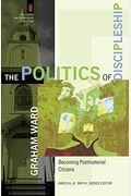 The Politics of Discipleship: Becoming Postmaterial Citizens
