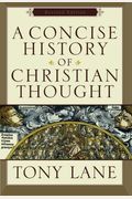 A Concise History Of Christian Thought: Completely Revised And Expanded Edition