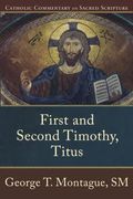 First And Second Timothy, Titus (Catholic Commentary On Sacred Scripture)