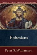 Ephesians (Catholic Commentary On Sacred Scripture)
