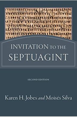 Invitation to the Septuagint Invitation to the Septuagint