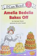 Amelia Bedelia Bakes Off (Turtleback School & Library Binding Edition)