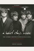 A Hard Day's Write, 3e: The Stories Behind Every Beatles Song