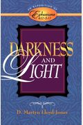 Darkness And Light: An Exposition Of Ephesians 4:17-5:17