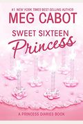 The Princess Diaries, Volume 7 And A Half: Sweet Sixteen Princess