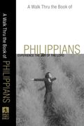 Walk Thru the Book of Philippians, A: Experience the Joy of the Lord (Walk Thru the Bible Discussion Guides)
