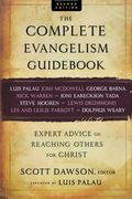 The Complete Evangelism Guidebook: Expert Advice On Reaching Others For Christ