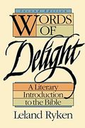 Words Of Delight: A Literary Introduction To The Bible