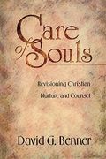 Care Of Souls: Revisioning Christian Nurture And Counsel