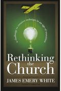 Rethinking The Church: A Challenge To Creative Redesign In An Age Of Transition
