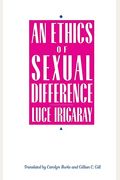 Ethics Of Sexual Difference