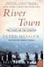 River Town: Two Years On The Yangtze