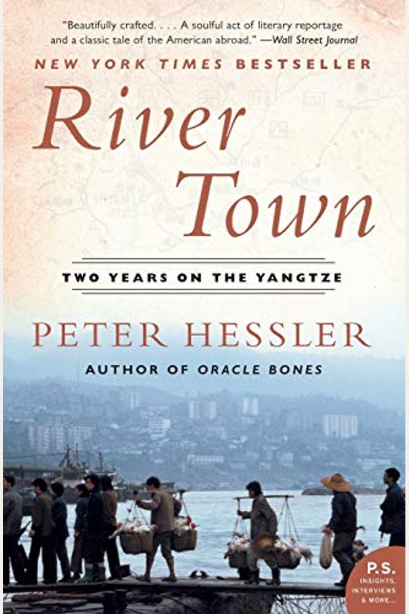 River Town: Two Years On The Yangtze