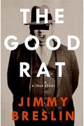 The Good Rat: A True Story