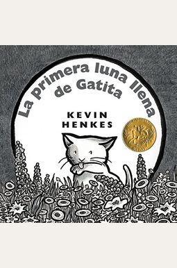La Primera Luna Llena de Gatita: Kitten's First Full Moon (Spanish Edition) = Kitten's First Full Moon