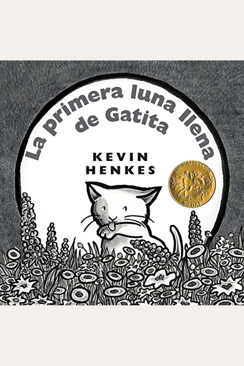 La Primera Luna Llena de Gatita: Kitten's First Full Moon (Spanish Edition) = Kitten's First Full Moon