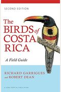 The Birds Of Costa Rica: A Field Guide