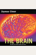 The Brain: Our Nervous System