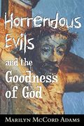 Horrendous Evils and the Goodness of God: Nathaniel Hawthorne and Henry James