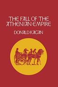 The Fall Of The Athenian Empire
