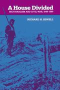 A House Divided: Sectionalism And Civil War, 1848-1865