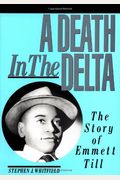A Death In The Delta: The Story Of Emmett Till