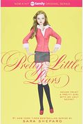 Pretty Little Liars (Pretty Little Liars, Book 1) (Tv Tie-In)