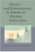 Policy and Performance in American Higher Education: An Examination of Cases Across State Systems