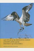2nd Atlas Of The Breeding Birds Of Maryland And The District Of Columbia