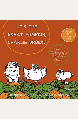 It's The Great Pumpkin, Charlie Brown It's The Great Pumpkin, Charlie Brown