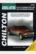 Chevrolet S10, S15, Sonoma, and Pick-Ups, 1982-93