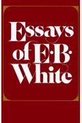 The Essays of E. B. White