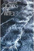 Crossing The Water: Transitional Poems