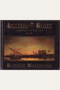 Letters From Egypt: A Journey On The Nile, 1849-1850