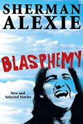 Blasphemy: New And Selected Stories
