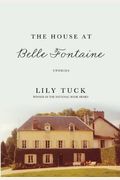The House At Belle Fontaine And Other Stories