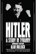 Hitler: A Study In Tyranny
