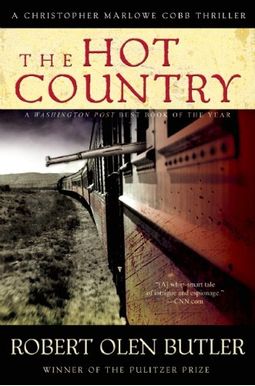 The Hot Country: A Christopher Marlowe Cobb Thriller The Hot Country: A Christopher Marlowe Cobb Thriller
