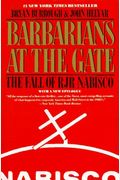 Barbarians At The Gate: The Fall Of Rjr Nabisco