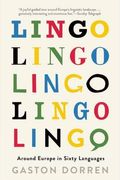 Lingo: Around Europe In Sixty Languages