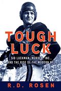 Tough Luck: Sid Luckman, Murder, Inc., And The Rise Of The Modern Nfl