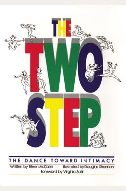 The Two-Step: The Dance Toward Intimacy The Two-Step: The Dance Toward Intimacy