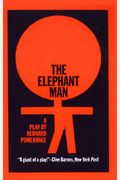 The Elephant Man: A Play