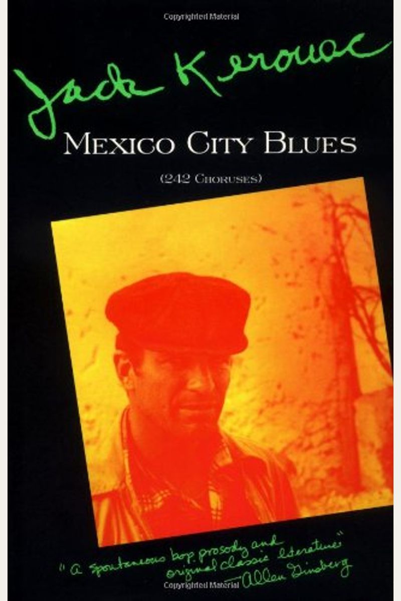 Mexico City Blues: [(242 Choruses]