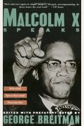 Malcolm X Speaks: Selected Speeches And Statements