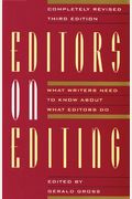 Editors On Editing: What Writers Need To Know About What Editors Do