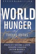 World Hunger: Twelve Myths (22)
